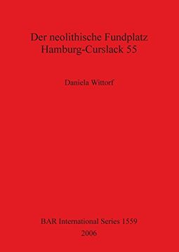 portada Der neolithische Fundplatz Hamburg-Curslack 55 (BAR International Series)