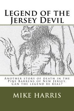 portada Legend of the Jersey Devil: Another story of death in the Pine Barrens of New Jersey. Can the legend be real?