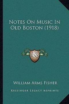 portada notes on music in old boston (1918) (in English)