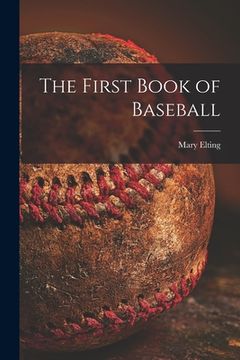 portada The First Book of Baseball (en Inglés)
