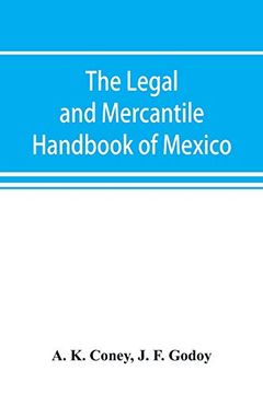portada The Legal and Mercantile Handbook of Mexico (en Inglés)
