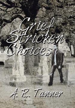 portada Grief Stricken Choices (en Inglés)