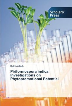 portada Piriformospora indica: Investigations on Phytopromotional Potential