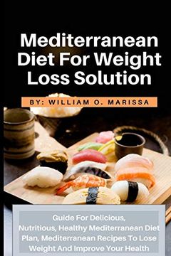 portada Mediterranean Diet for Weight Loss Solution (libro en Inglés)