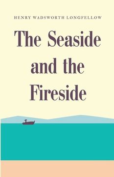 portada The Seaside and the Fireside