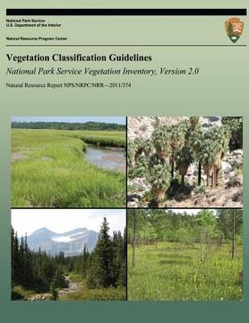 portada Vegetation Classification Guidelines: National Park Service Vegetation Inventory, Version 2.0 (in English)