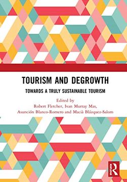 portada Tourism and Degrowth: Towards a Truly Sustainable Tourism (en Inglés)