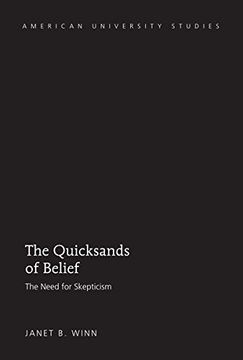 portada 217: The Quicksands of Belief: The Need for Skepticism (American University Studies)