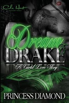 portada Dream & Drake: A Cartel Love Story (en Inglés)
