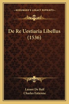 portada De Re Uestiaria Libellus (1536) (en Latin)