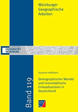 portada Demographischer Wandel und Innerstädtische Einkaufszentren in Deutschland (en Alemán)