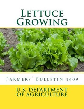 portada Lettuce Growing: Farmers' Bulletin 1609 (en Inglés)
