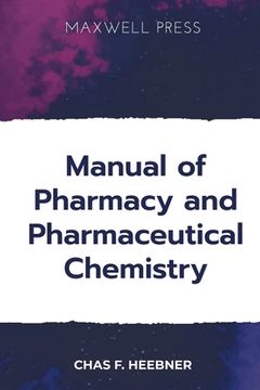 portada Manual of Pharmacy and Pharmaceutical Chemistry (en Inglés)