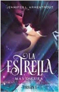 portada La Estrella mas Oscura ( Libro 1 Serie Origin ) (in Spanish)