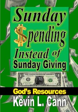 portada Sunday Spending Instead of Sunday Giving: God's Resources (en Inglés)