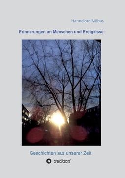 portada Erinnerungen an Menschen und Ereignisse: Geschichten aus unserer Zeit (in German)