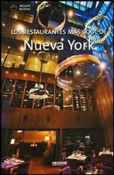 portada Los Restaurantes más Cool de Nueva York (in Spanish)