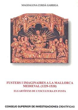 portada Fusters i Imaginaires a la Mallorca Medieval (1229-1520): 79 (Anejos del Anuario de Estudios Medievales) 