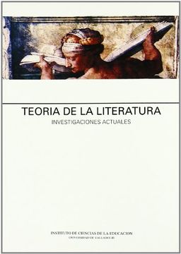 portada TEORIA DE LA LITERATURA. INVESTIGACIONES ACTUALES (ICE)