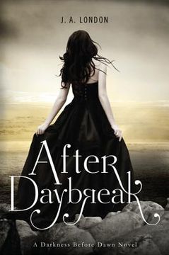 portada after daybreak: a darkness before dawn novel (in English)