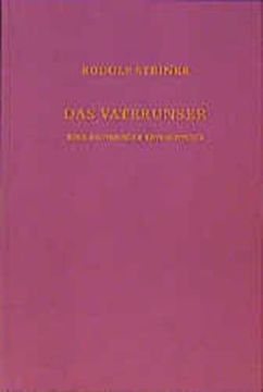 portada Das Vaterunser: Eine Esoterische Betrachtung, Berlin 1907: Eine Esoterische Betrachtung, Berlin, 28. Januar 1907 (in German)