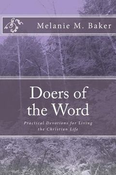 portada Doers of the Word: Practical Devotions for Living the Christian Life (en Inglés)