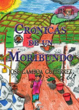 portada Crónica de un Moribundo (in Spanish)