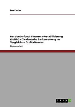 portada Der Sonderfonds Finanzmarktstabilisierung (Soffin) - Die deutsche Bankenrettung im Vergleich zu Großbritannien (German Edition)