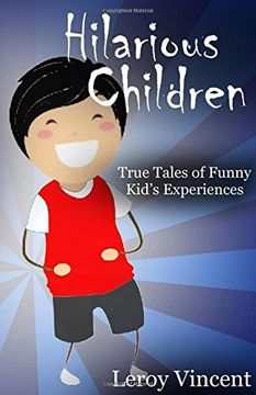 portada Hilarious Children: True Tales of Funny Kid’s Experiences