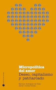 portada Micropolítica del Amor: Deseo, Capitalismo y Patriarcado