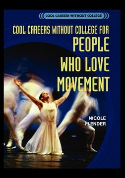 portada Cool Careers Without College for People Who Love Movement (in English)