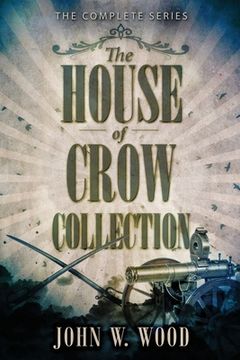 portada The House Of Crow Collection: The Complete Series (in English)