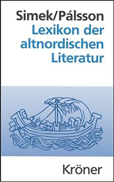 portada Lexikon der Altnordischen Literatur: Die Mittelalterliche Literatur Norwegens und Islands (en Alemán)