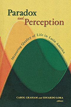 portada Paradox and Perception: Measuring Quality of Life in Latin America 