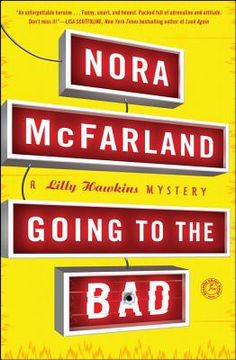 portada going to the bad: a lilly hawkins mystery (in English)