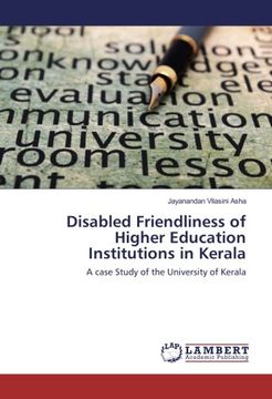 portada Disabled Friendliness of Higher Education Institutions in Kerala: A case Study of the University of Kerala