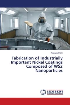 portada Fabrication of Industrially Important Nickel Coatings Composed of WS2 Nanoparticles
