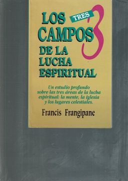 Los Tres Campos de la Lucha Espiritual