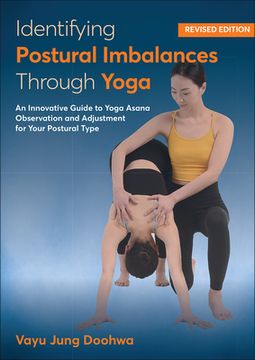 portada Identifying Postural Imbalances Through Yoga: An Innovative Guide to Yoga Asana Observation and Adjustment for Your Postural Type (en Inglés)