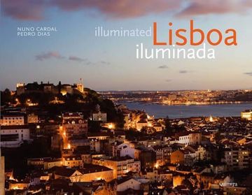 portada Illuminated Lisbon - Lisboa Iluminada (Bilingual Edition Portuguese/ English)