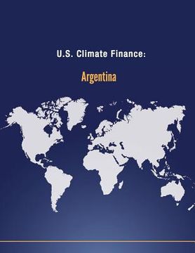 portada U.S. Climate Finance: Argentina (en Inglés)