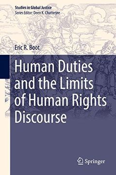 portada Human Duties and the Limits of Human Rights Discourse (Studies in Global Justice) (en Inglés)