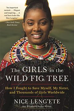portada The Girls in the Wild fig Tree: How i Fought to Save Myself, my Sister, and Thousands of Girls Worldwide (in English)