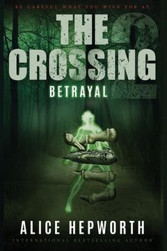 portada The Crossing 2: Betrayal (en Inglés)