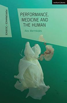 portada Performance, Medicine and the Human (Performance and Science: Interdisciplinary Dialogues) (en Inglés)