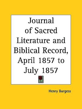 portada journal of sacred literature and biblical record, april 1857 to july 1857 (en Inglés)