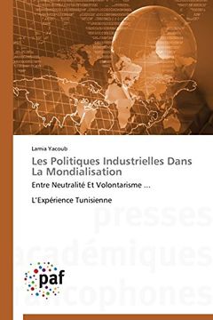 portada Les Politiques Industrielles Dans La Mondialisation