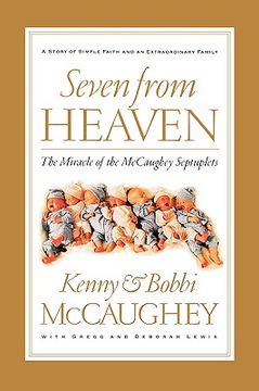portada seven from heaven: the miracle of the mccaughey septuplets (en Inglés)