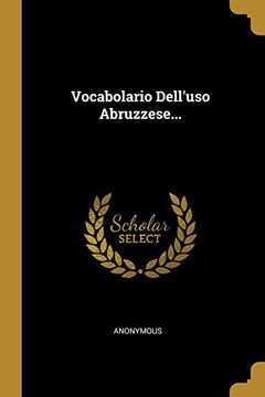 portada Vocabolario Dell'uso Abruzzese. (en Italiano)