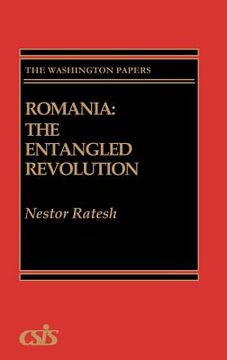 portada romania: the entangled revolution (en Inglés)